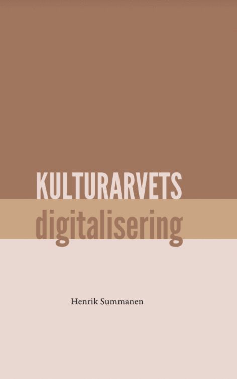 Kulturarvets digitalisering 1