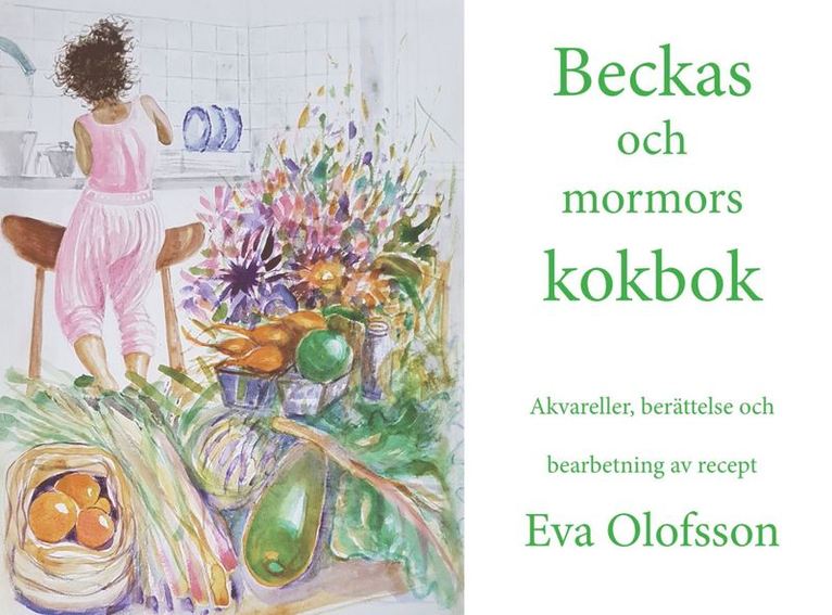 Beckas och mormors kokbok 1