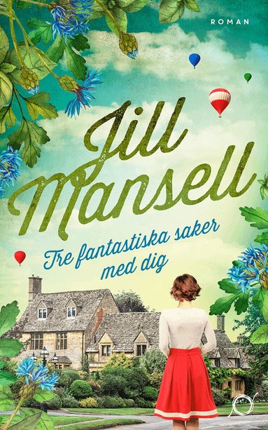 Jill Mansell - Tre fantastiska saker med dig, Pocket
