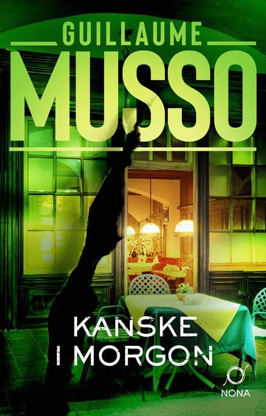 Guillaume Musso - Kanske i morgon, Inbunden