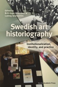 bokomslag Swedish Art Historiography