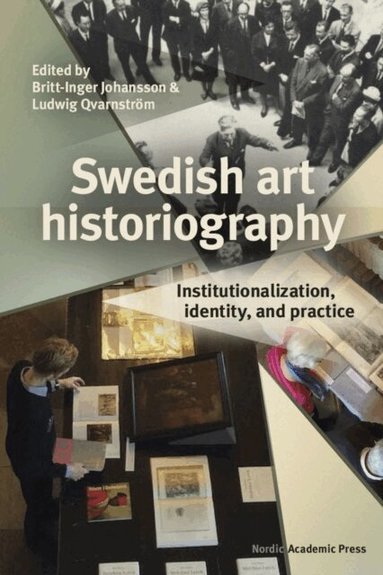 Britt-Inger Johansson, Ludwig Qvarnström - Swedish art historiography : institutionalization, identity, and practice, Kartonnage
