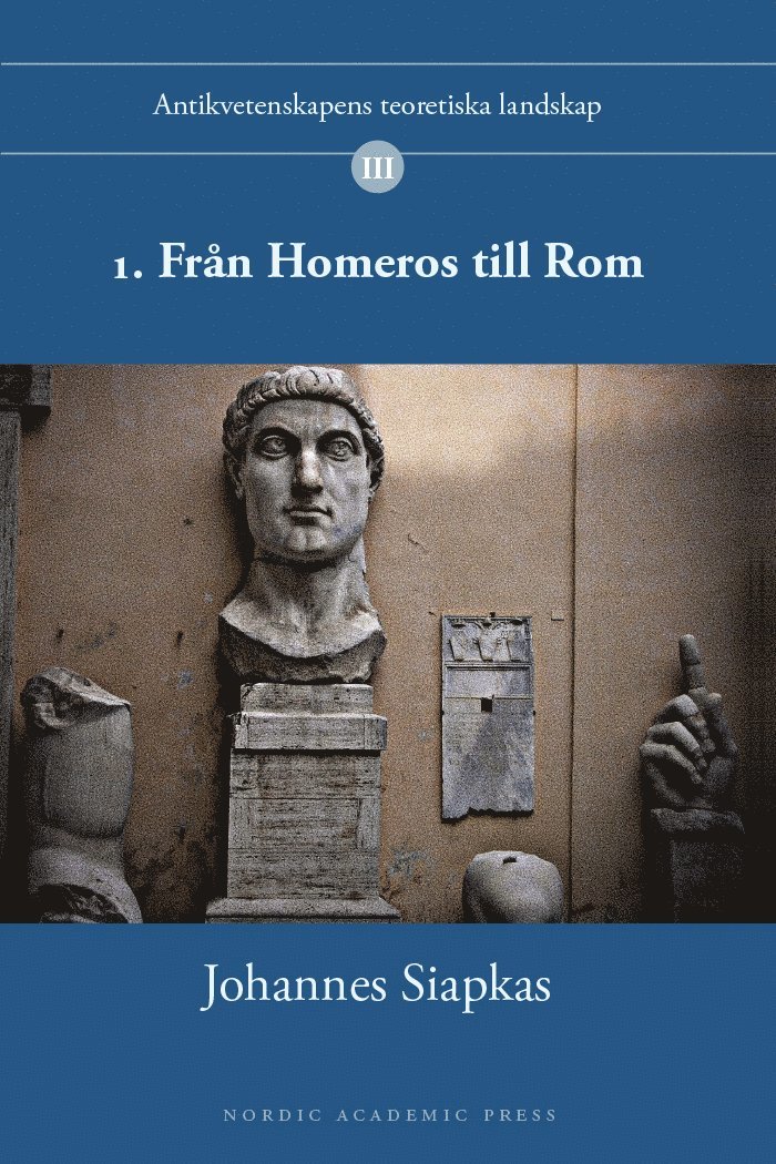 Johannes Siapkas - 1. Från Homeros till Rom, Häftad