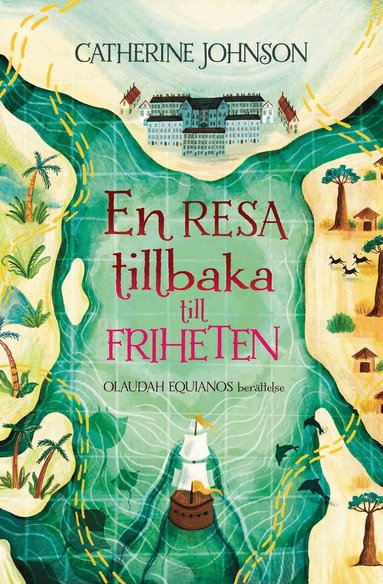 Catherine Johnson - En resa tillbaka till friheten, Inbunden