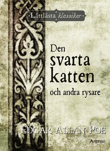 Edgar Allan Poe - Den svarta katten och andra rysare, Inbunden