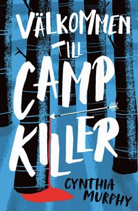 bokomslag Välkommen till Camp Killer