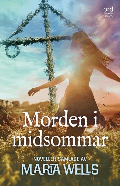 Ann-Louise Abbestam, Vanessa L Allerth, Tina Bertilsson, Patricia Borg, Eva Cloarec, Margareta Ericsson, Benny Fröjd, Sharon Gustavsson, Catharina Ingelman-Sundberg, Gro Knutsen, Marie Kviborg Wolke, Rickard Mortis, Christina Nilsson, Miranda Nilsson, Lena Pettersson, Elisabeth Sjöberg Strandh, Titti Sjöblom, Jeanette Strömbäck Grandell, Anette Swords, Marianne Tedenstad, Rose Tillberg Mattsson, Maria Virding, Maria Wells, Alexandra Zazzi - Morden i midsommar, Inbunden