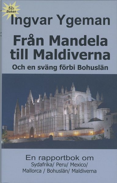bokomslag Från Mandela till Maldiverna och en sväng förbi Bohuslän