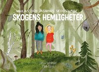 bokomslag Marjas och Jasmines skogsdunge : skogens hemligheter