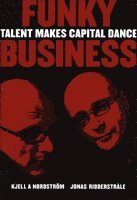 bokomslag Funky business : talent makes capital dance