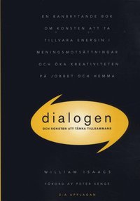 bokomslag Dialogen : och konsten att tänka tillsammans