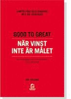 Jim Collins - Good to Great : när vinst inte är målet : varför företagstänkande inte är lösningen : en monografi som kompletterar Good to great, Häftad