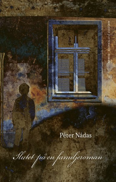 Péter Nádas - Slutet på en familjeroman, Inbunden