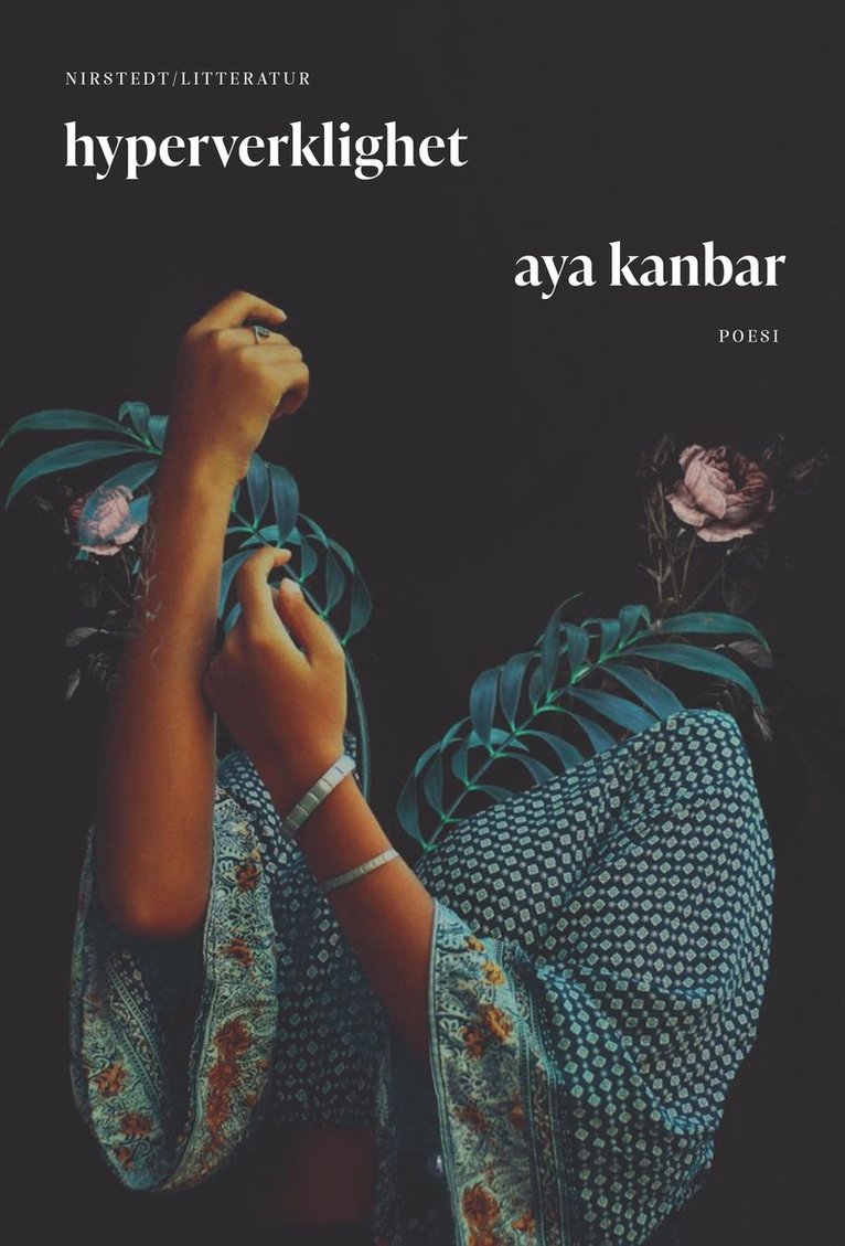 Aya Kanbar - Hyperverklighet, Inbunden