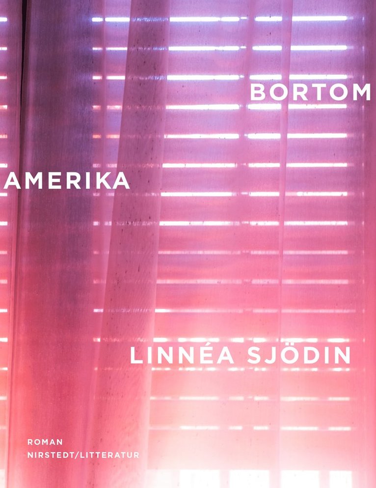 Linnéa Sjödin - Bortom Amerika, Inbunden