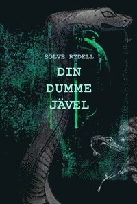 Din dumme jävel