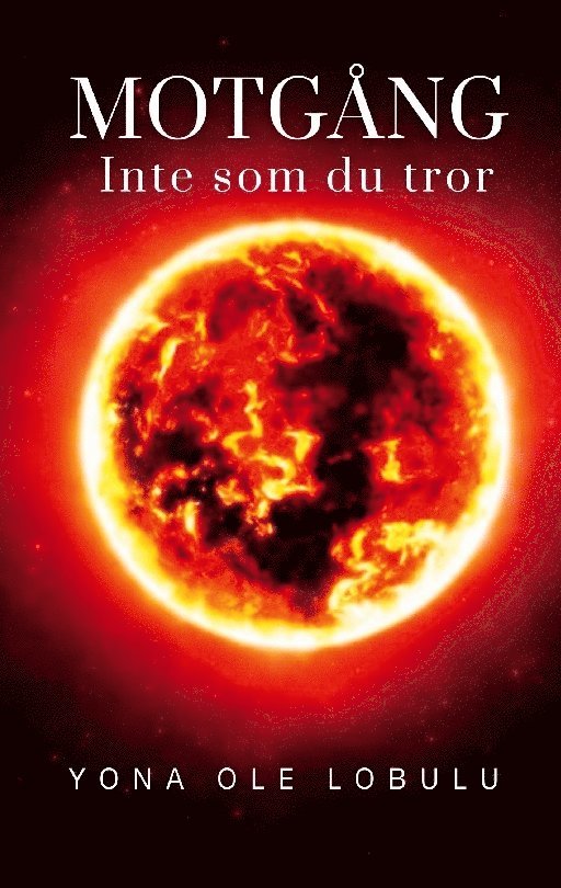 Motgång : inte som du tror 1