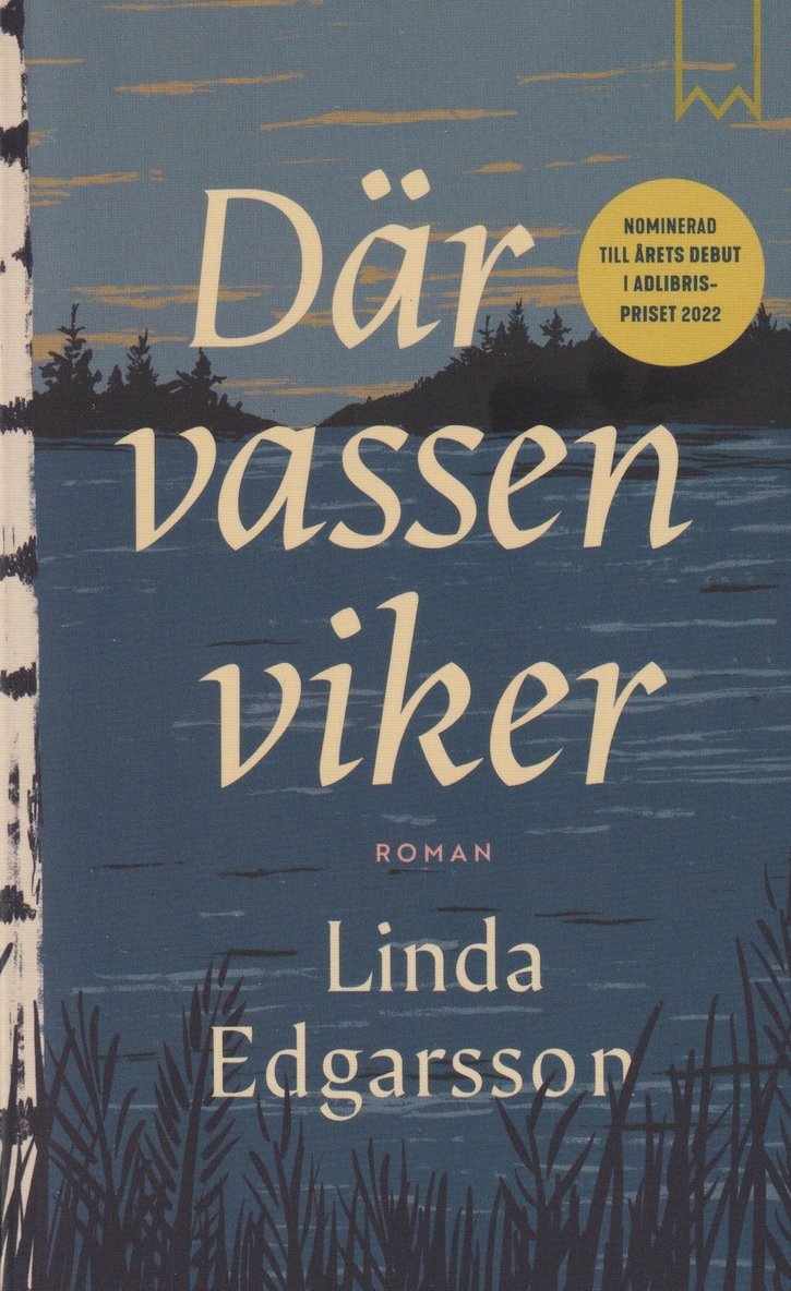 Där vassen viker 1