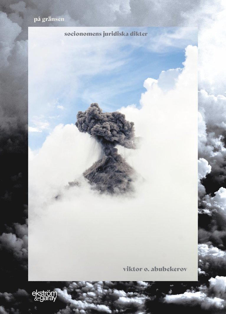 Viktor O. Abubekerov - På gränsen : socionomens juridiska dikter, Inbunden