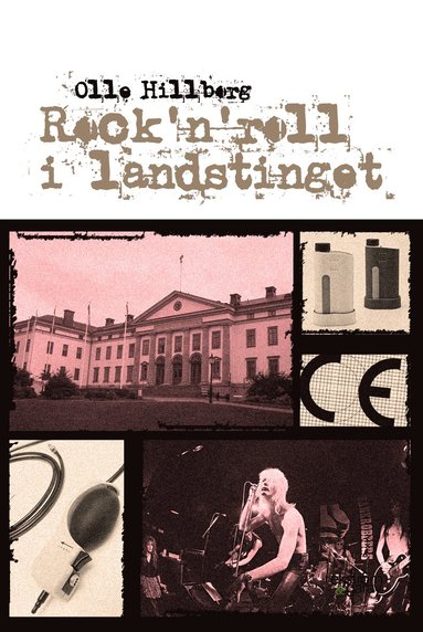 bokomslag Rock'n'roll i landstinget : innovationer, människor och maktspel