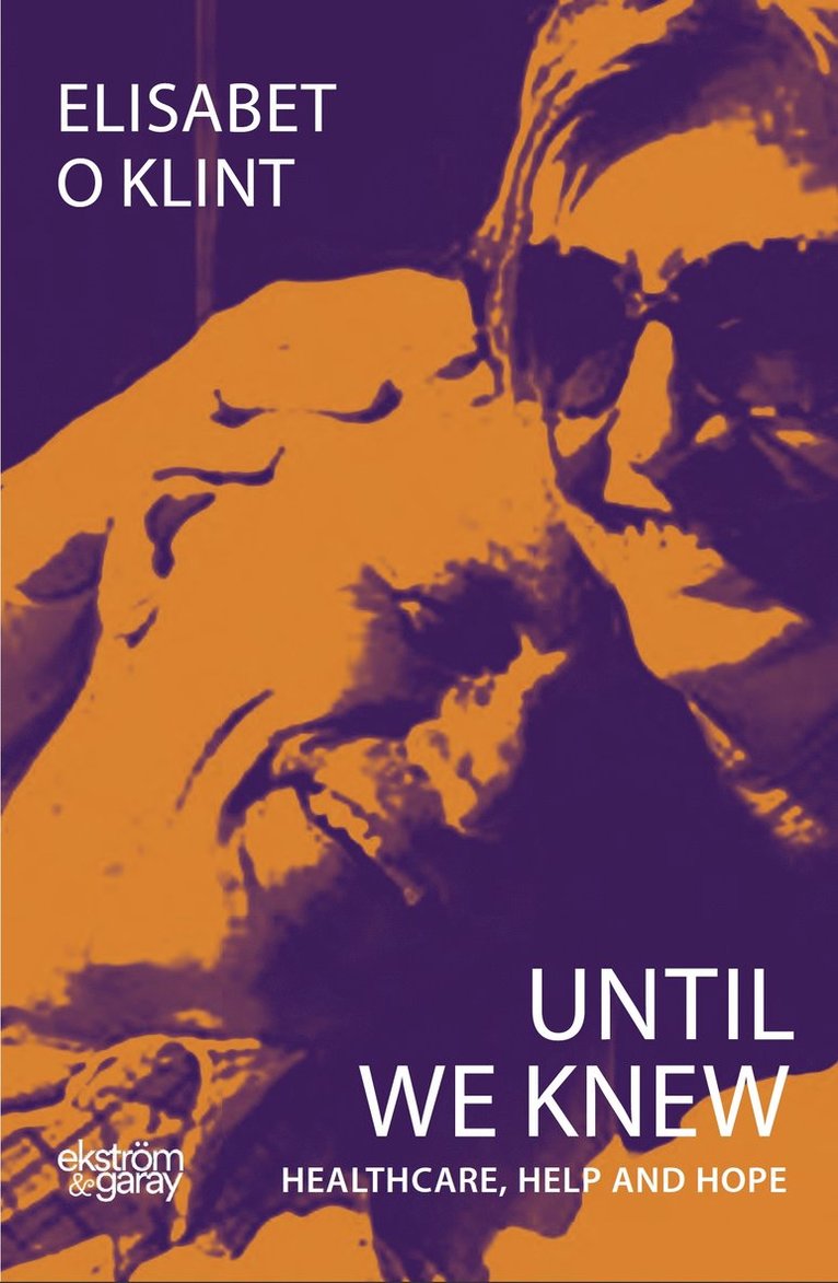 Elisabet O.. Klint - Until we knew, Häftad