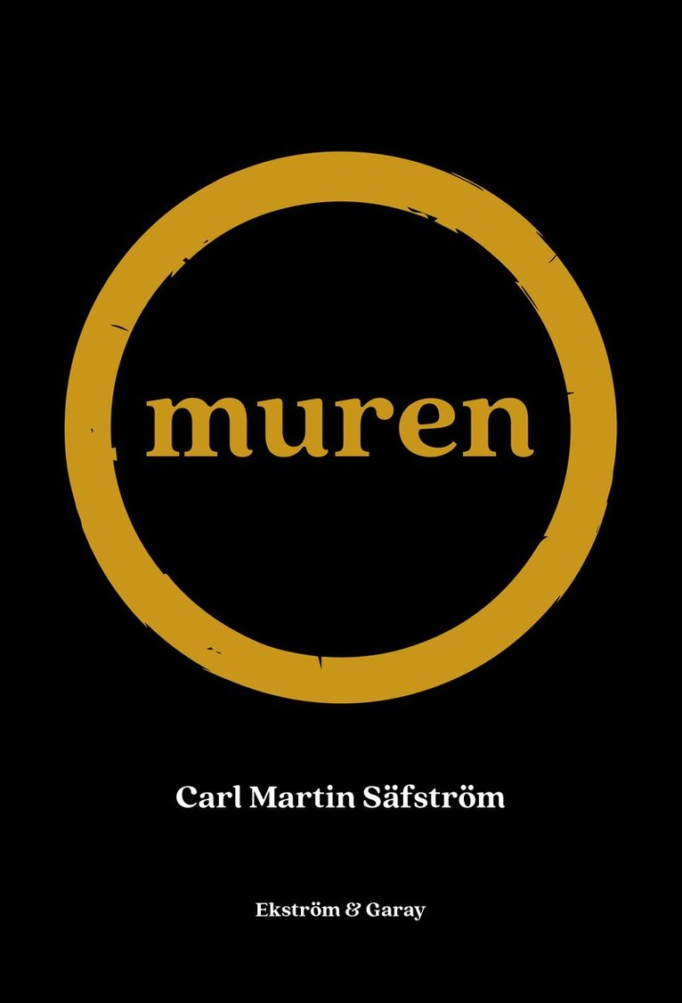 Carl Martin Säfström - Muren, Inbunden