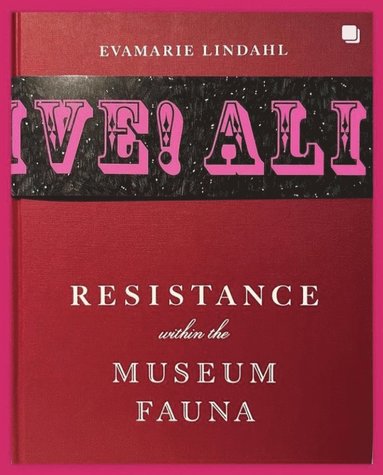 bokomslag Resistance Within The Museum Fauna