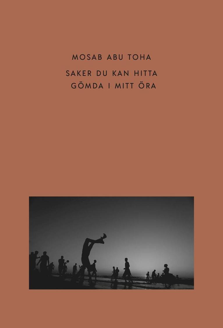 Mosab Abu Toha - Saker du kan hitta gömda i mitt öra, Häftad