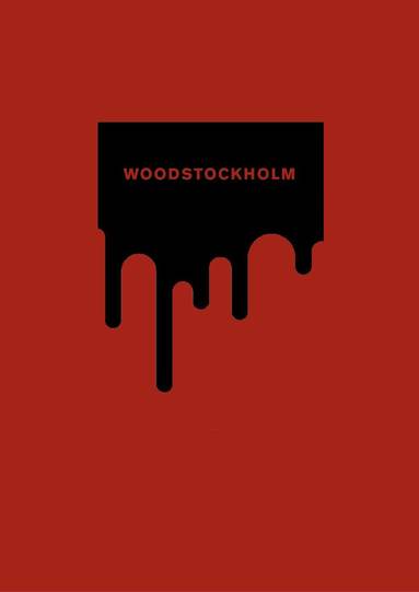 Elias Eriksson, Jakob Kaae, Alva Geffenblad - Woodstockholm, Häftad
