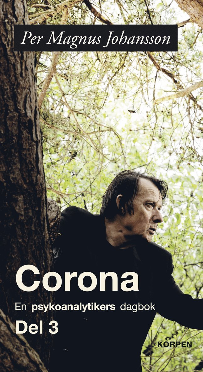 Corona : en psykoanalytikers dagbok. Del 3 1