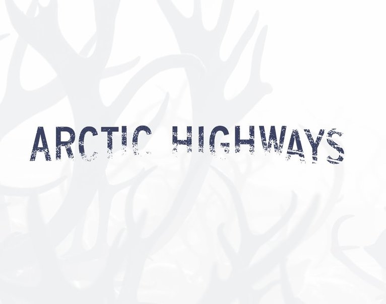 Arctic highways : unbounded indigenous people - a traveling art exhibition 1