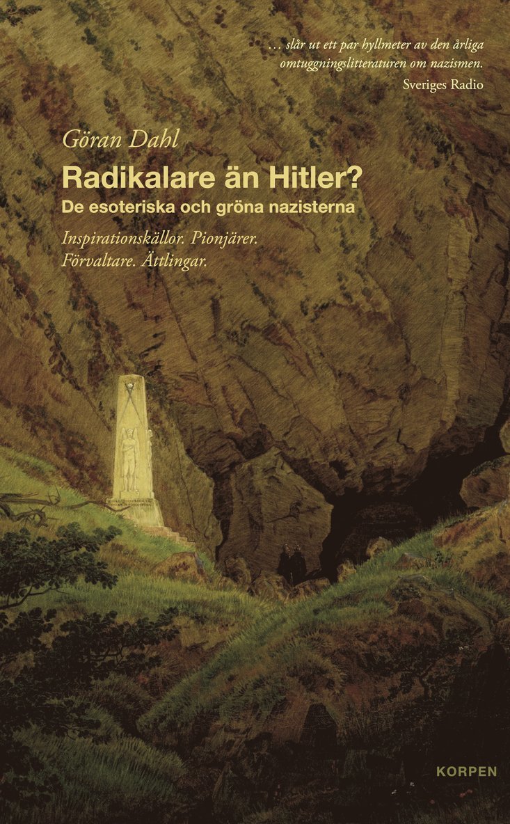 Radikalare än Hitler? : de esoteriska och gröna nazisterna 1