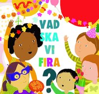 bokomslag Vad ska vi fira?