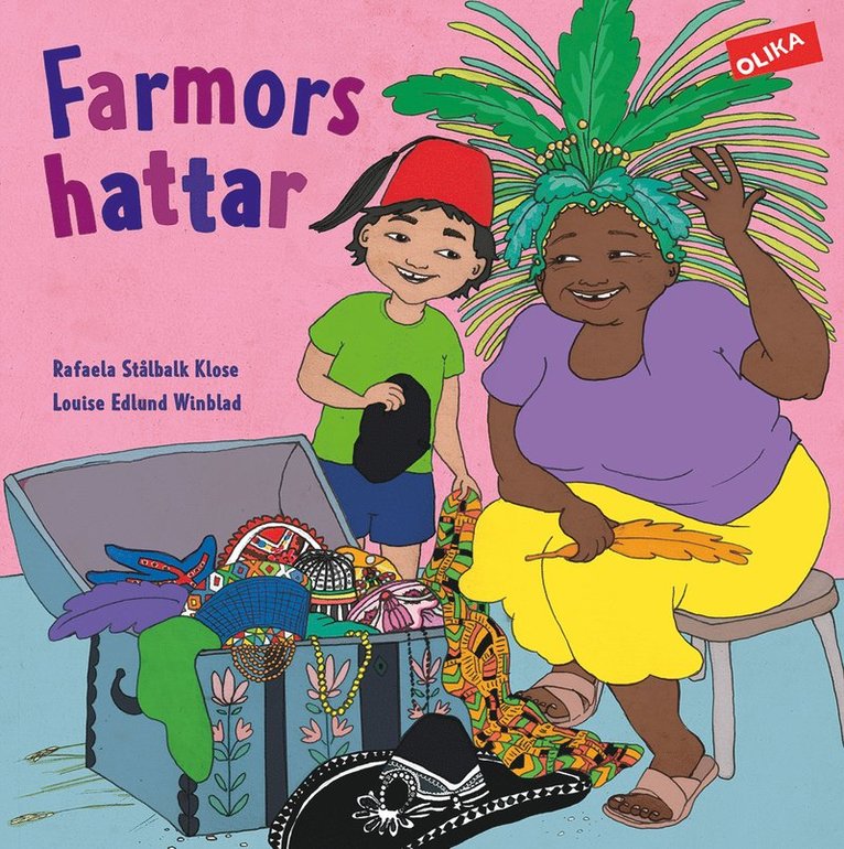 Rafaela Stålbalk Klose - Farmors hattar, Inbunden