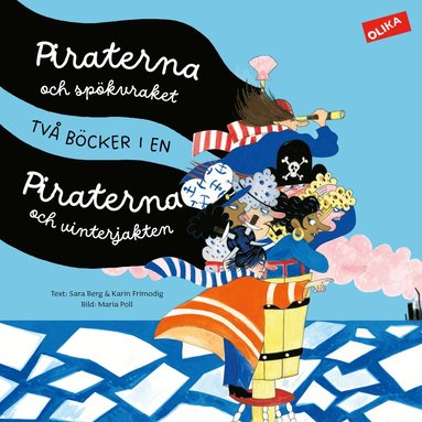 bokomslag Piraterna, spökvraket & vinterjakten - två böcker i en!