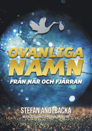 bokomslag Ovanliga namn från när och fjärran