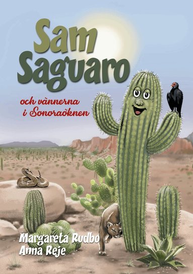 Margareta Rudbo - Sam Saguaro och vännerna i Sonoraöknen, Häftad