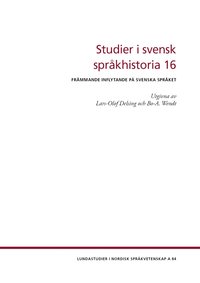 bokomslag Studier i svensk språkhistoria 16