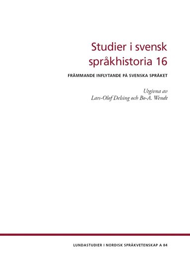 bokomslag Studier i svensk språkhistoria 16