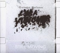 bokomslag Gunvor Nelson : still moving i ljud och bild