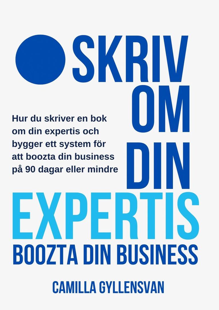 Skriv om din expertis : boozta din business 1