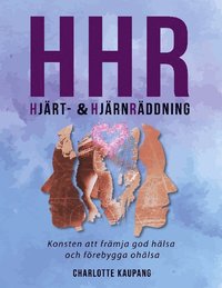 bokomslag HHR : Hjärt och hjärnräddning