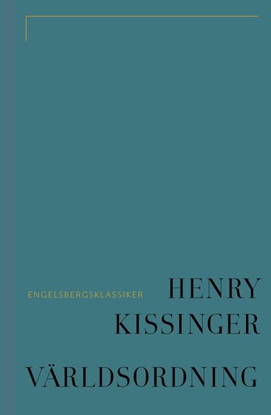 Henry Kissinger - Världsordning, Inbunden