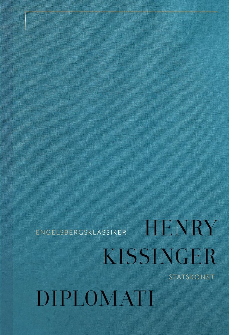 Henry Kissinger - Diplomati, Inbunden