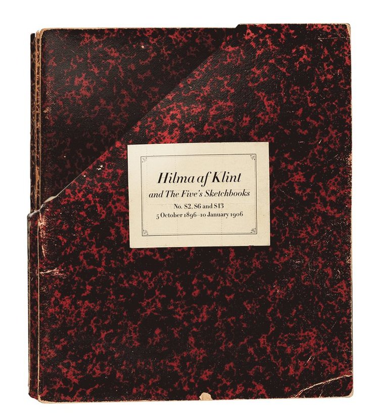 Hilma af Klint, Anna Cassel, Sigrid Hedman - Hilma af Klint: The Five’s Sketchbooks, Nos. S2, S6 and S13, Häftad