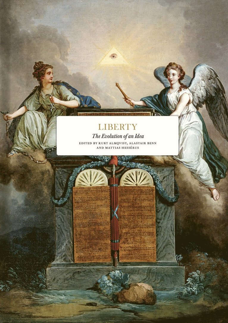 Liberty : the evolution of an idea 1