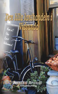 bokomslag Den lilla lanthandeln i Vidsunda