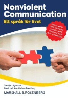 Marshall B. Rosenberg - Nonviolent Communication : ett språk för livet, Häftad