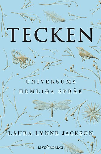 Laura Lynne Jackson - Tecken : universums hemliga språk, Häftad