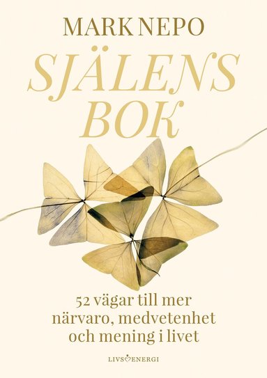 Mark Nepo - Själens bok, Inbunden